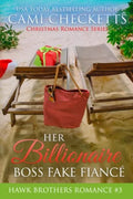 Fake (The Paperback Christmas Brothers 3 Pre-Owned Fiance: Boss Series: Romances) Hawk Her Romance Billionaire